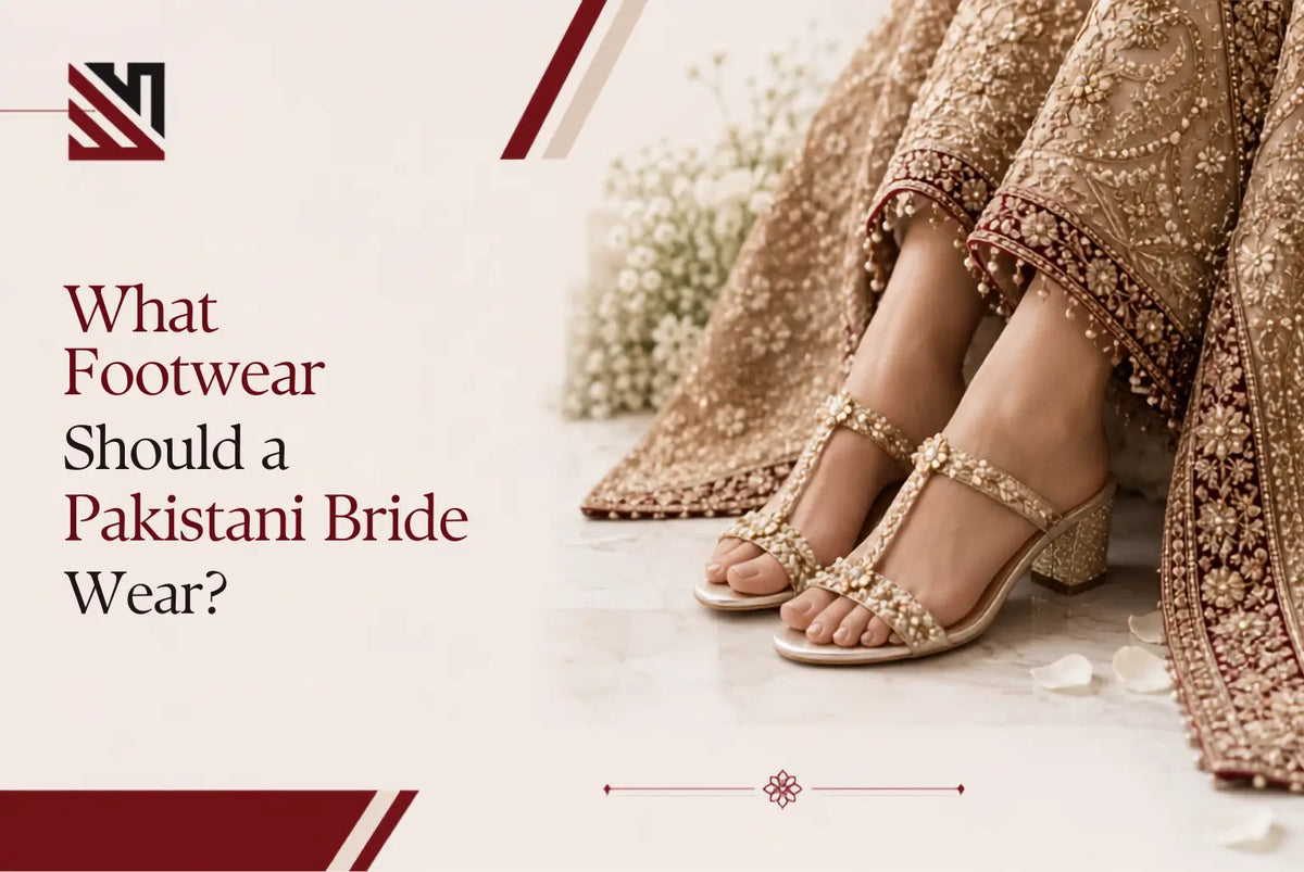 What Footwear Should a Pakistani Bride Wear?